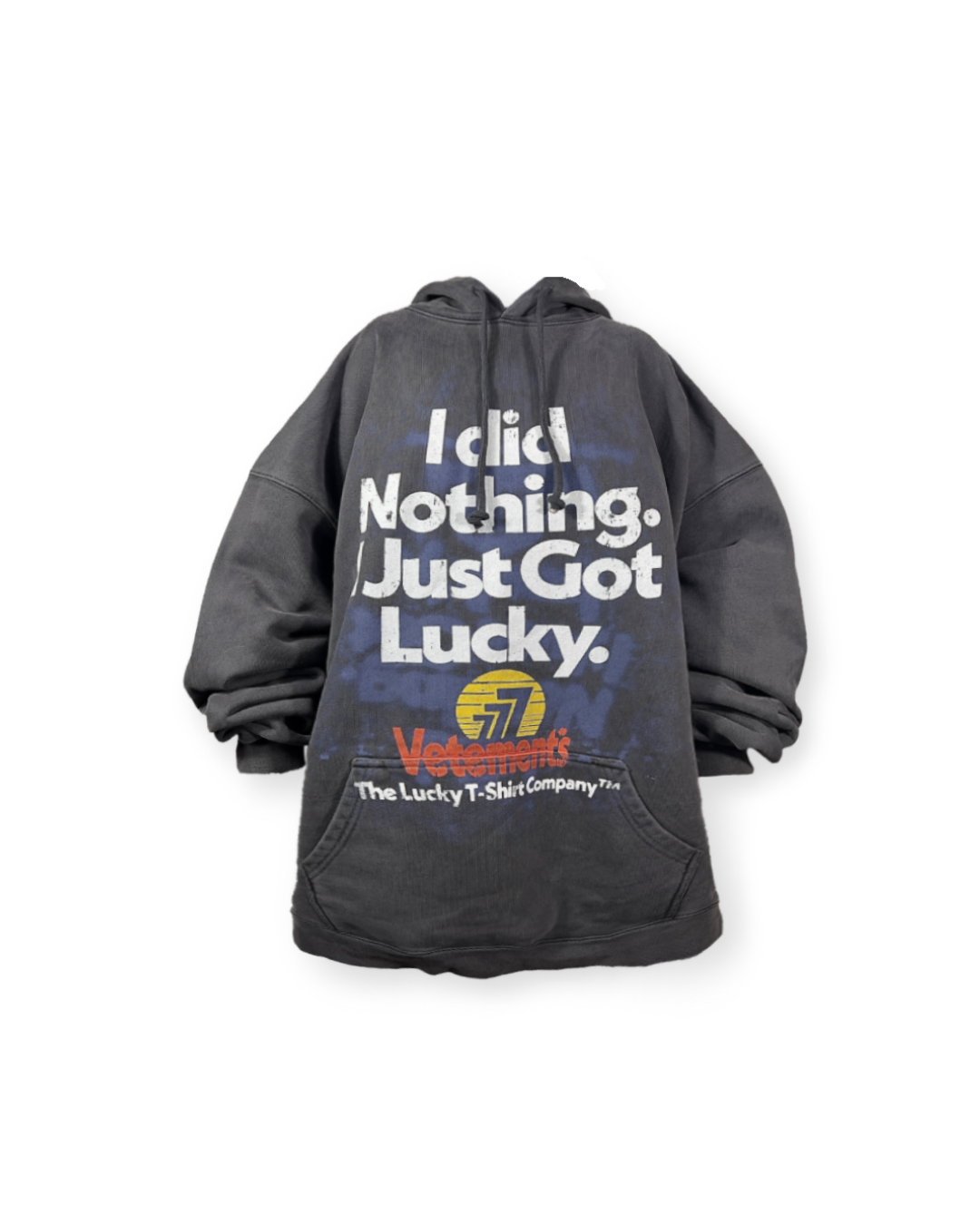 VETEMENTS FW23 “I DID NOTHING JUST GOT LUCKY” OVERSIZED HOODIE