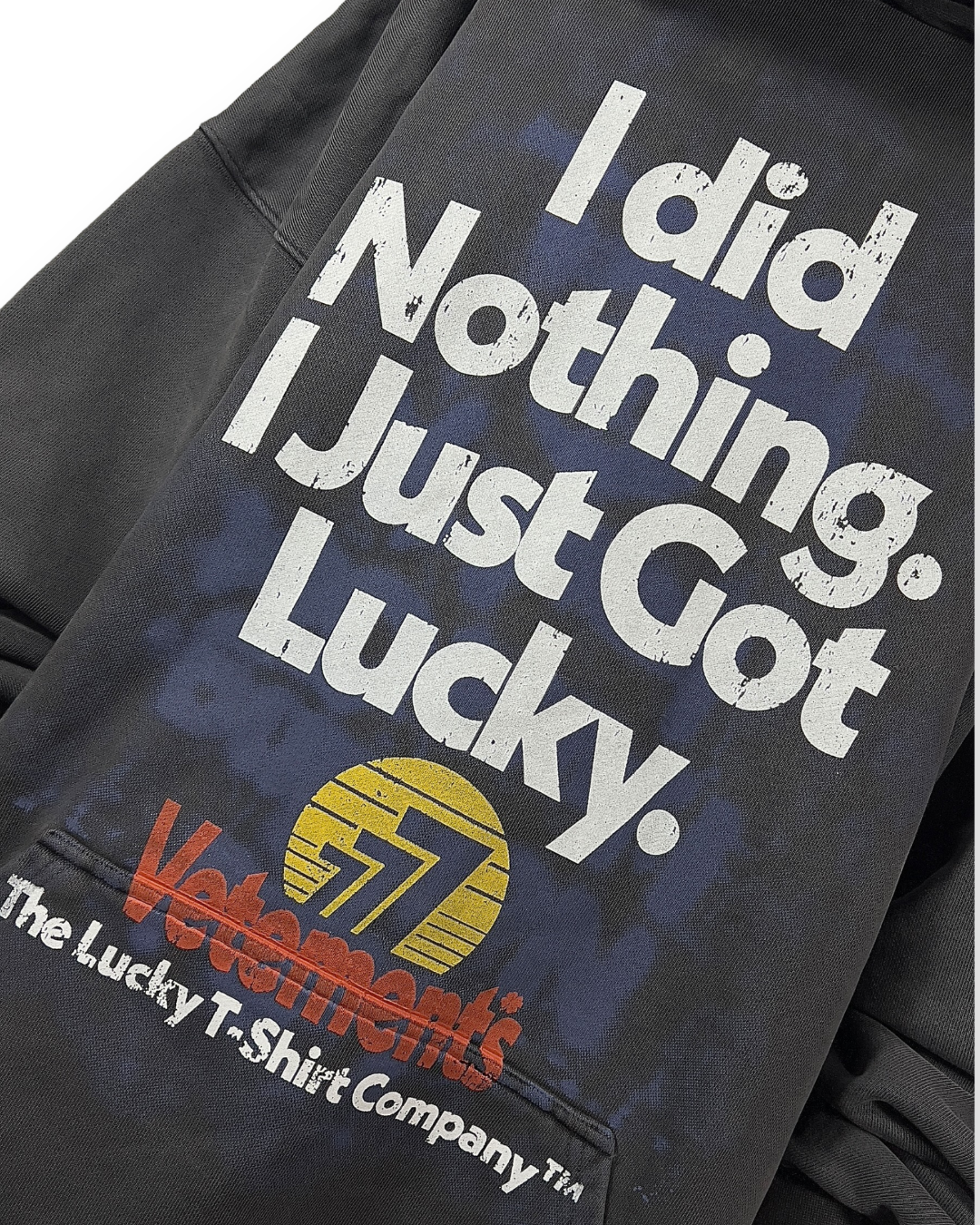 VETEMENTS FW23 “I DID NOTHING JUST GOT LUCKY” OVERSIZED HOODIE